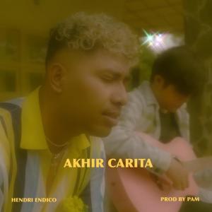 Album Akhir Carita from Hendri Endico