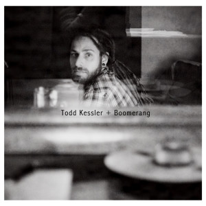 Listen to Boomerang song with lyrics from Todd Kessler