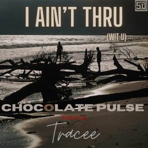 收聽Soundoctrine的I AIN'T THRU (WIT U)歌詞歌曲