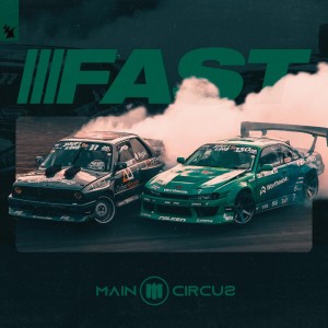 收聽Main Circus的Fast (Extended Mix)歌詞歌曲