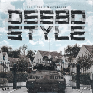 Dengarkan lagu Deebo Style (Explicit) nyanyian Rob Vinci dengan lirik