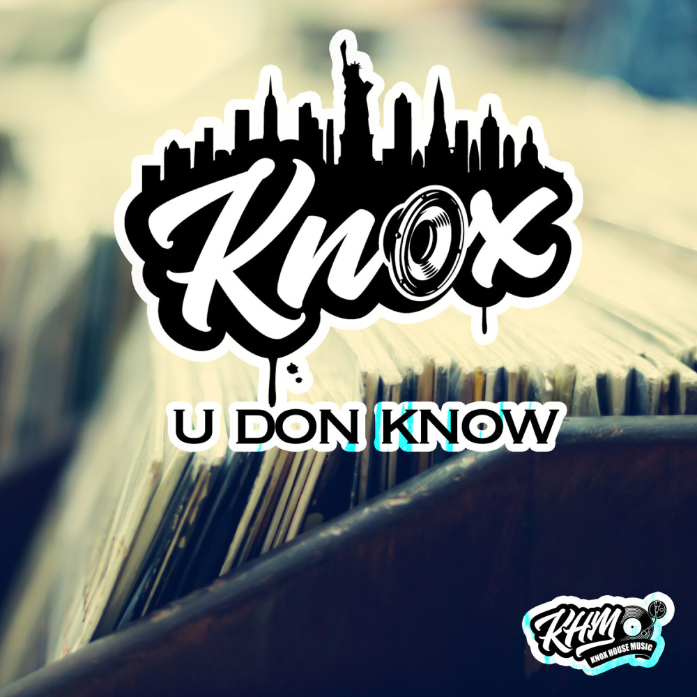 U Don Know (OG Dub)
