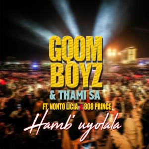 Listen to MSHANA HAMBUYOLALA(feat. Nonto Licia & 808 Prince) song with lyrics from GQOM BOYZ