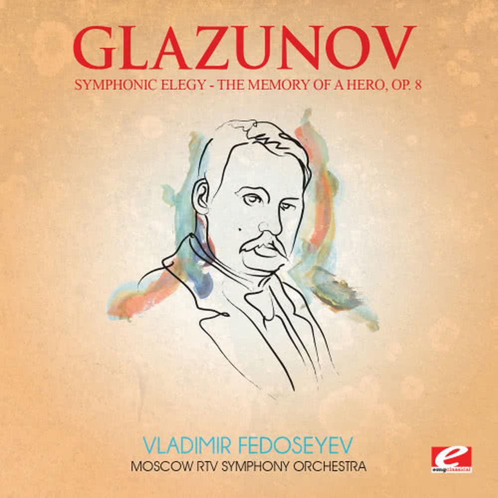 Symphonic Elegy: The Memory Of A Hero, Op. 8