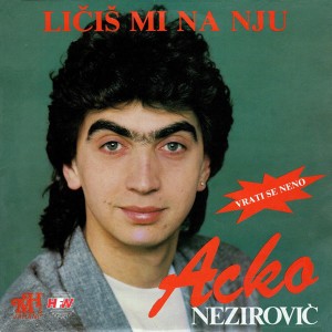 Album Ličiš Mi Na Nju from Acko Nezirović