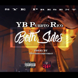 Album Both Sides (Explicit) from YB Puerto Rico