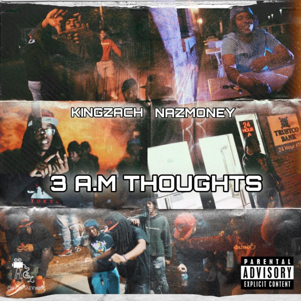 3 A.M Thoughts (feat. Nazmoney) (Explicit)