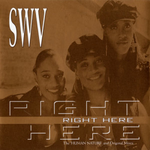 อัลบัม Right Here ศิลปิน SWV