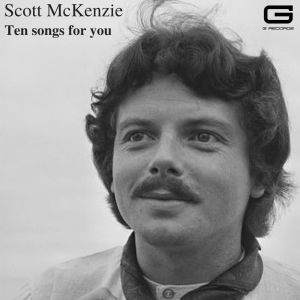 Scott McKenzie的專輯Ten songs for you