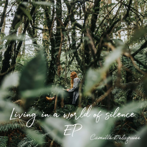 Album Living in a World of Silence EP oleh The Last Folk Singer