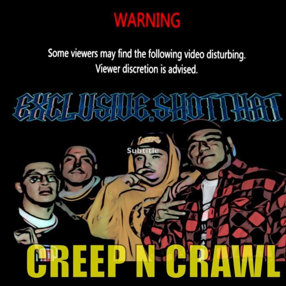 Creep n Crawl (feat. Shady Gee, YG Dreamz, Moscow32 & Young Evil) (Explicit)