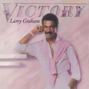 收聽Larry Graham的Victory歌詞歌曲