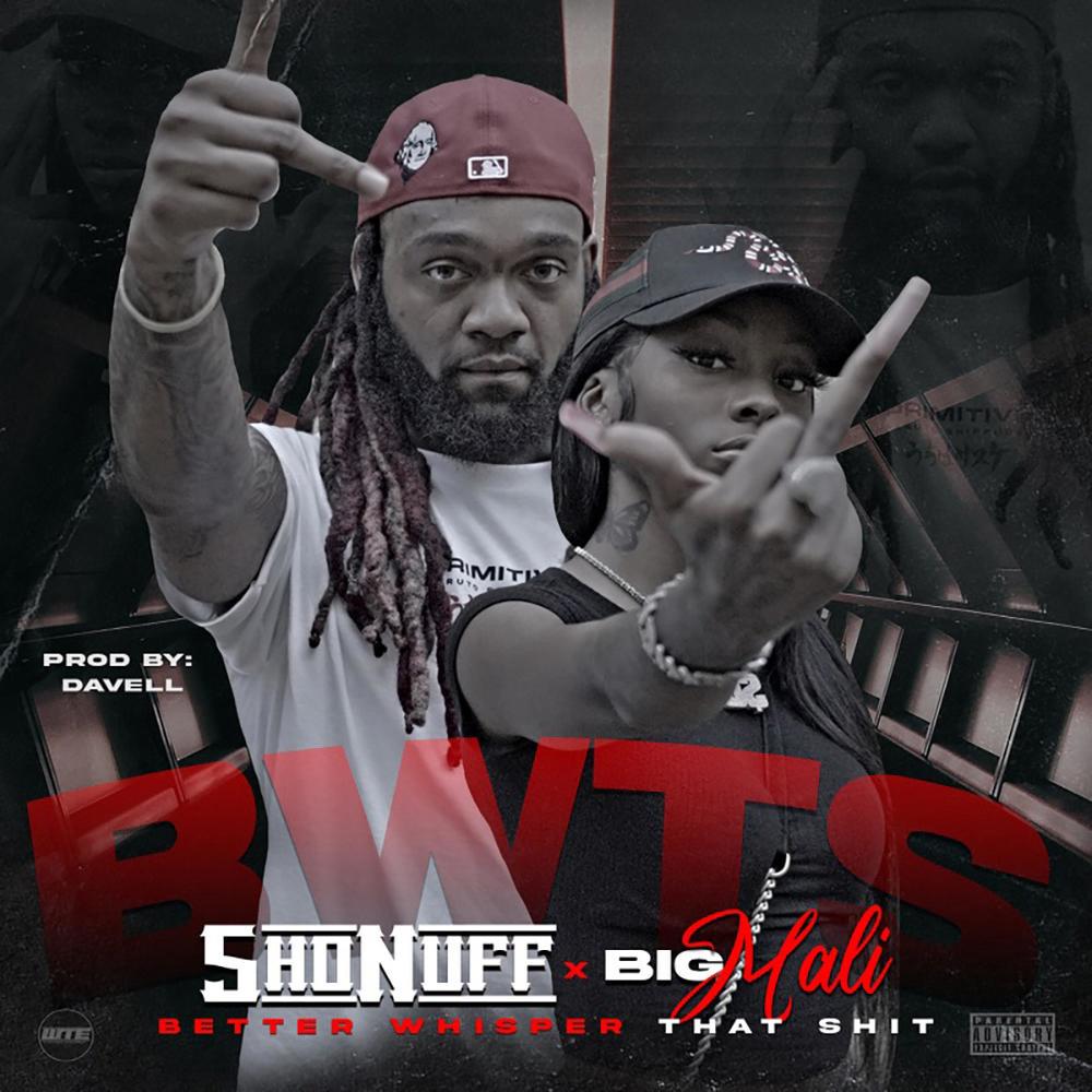 BWTS (Better Whisper That Shit) (feat. Big Mali) (Explicit)