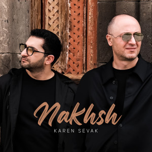Listen to Nakhsh song with lyrics from Karen Sevak
