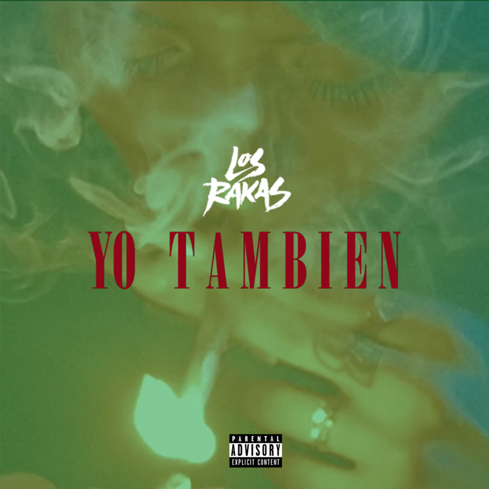 Yo Tambien (Explicit)