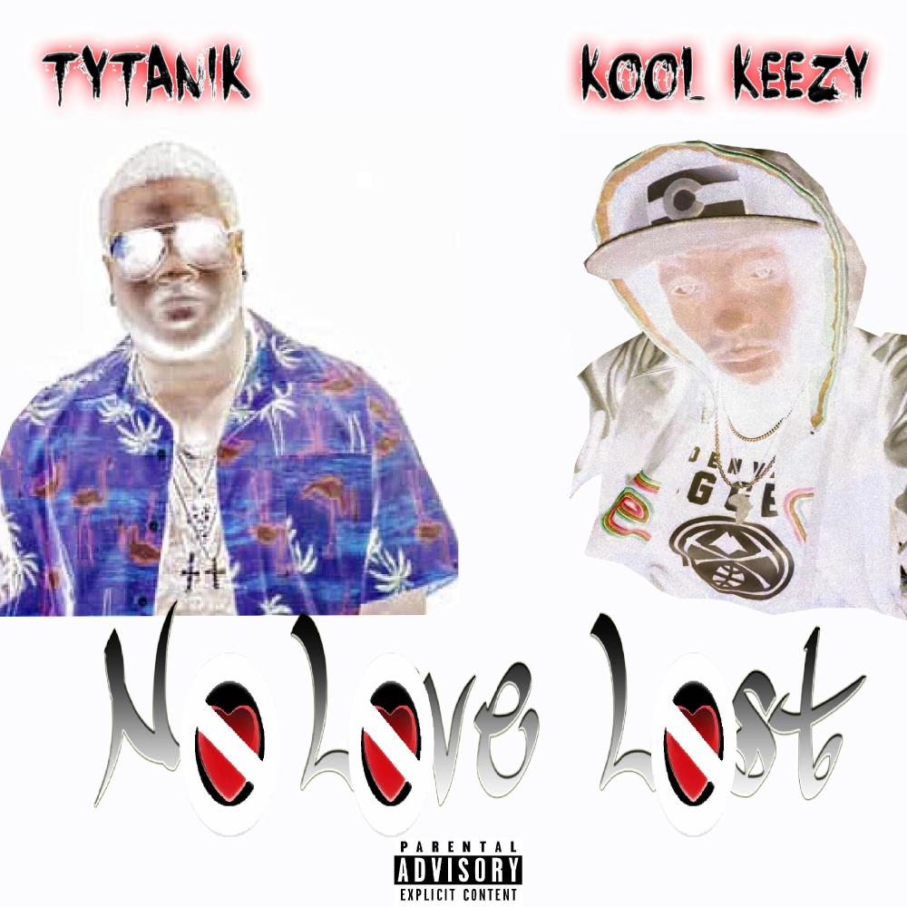 No Love Lost (feat. Kool Keezy) (Explicit)
