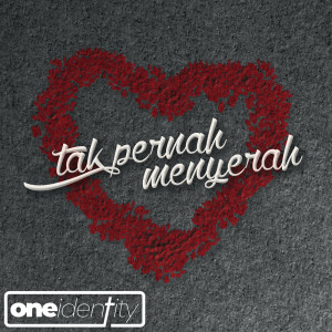 Album Tak Pernah Menyerah from One Identity