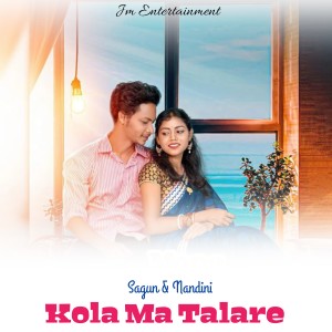 Album Kola Ma Talare oleh sagun
