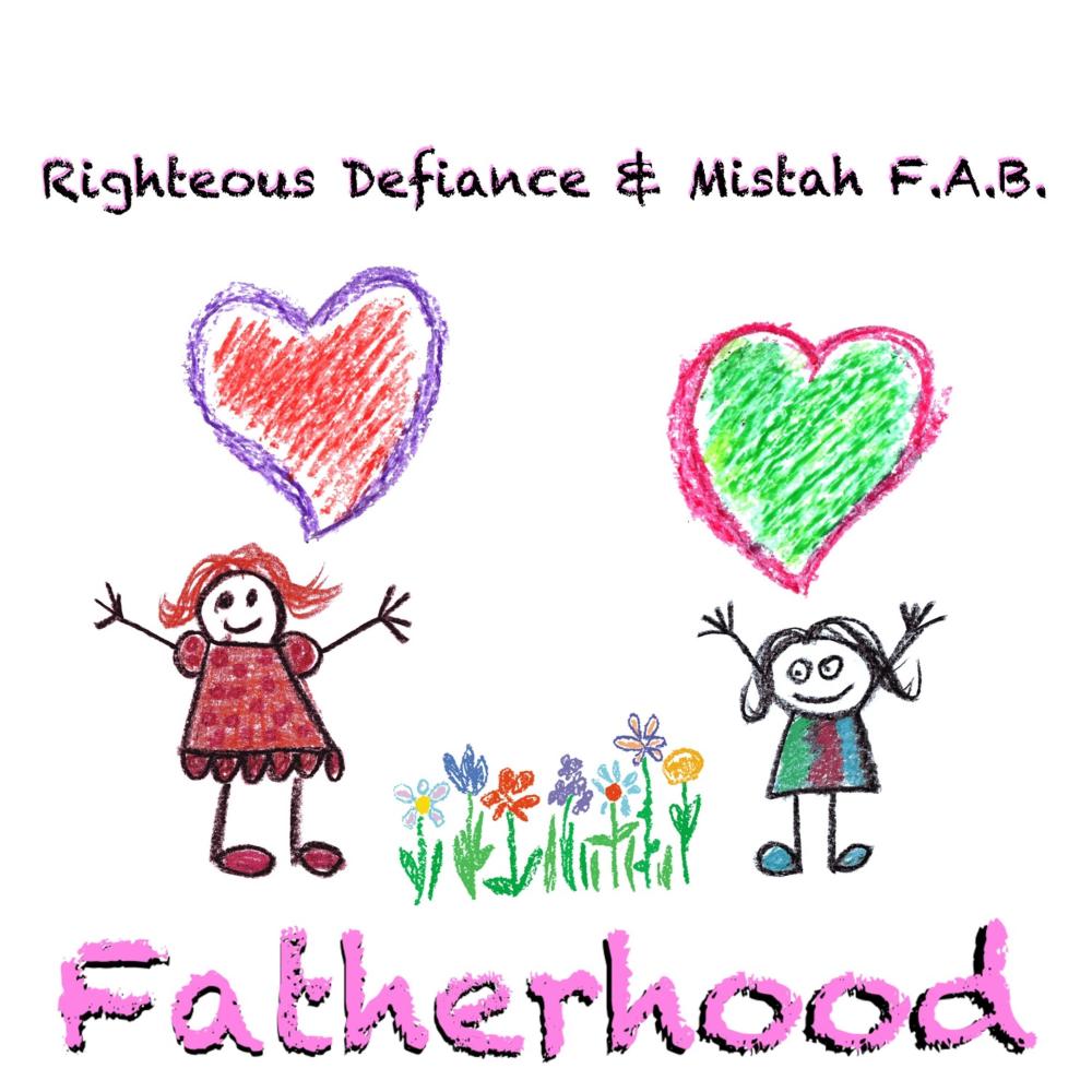 Fatherhood (feat. Mistah F.A.B.) (Explicit)