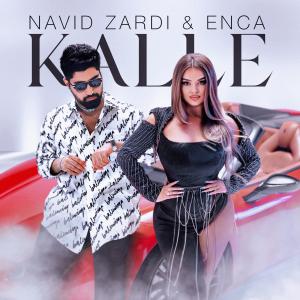 收聽Navid Zardi的KALLE (feat. Enca)歌詞歌曲