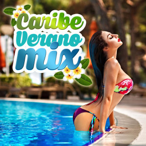 อัลบัม Caribe Verano Mix ศิลปิน Various Artists