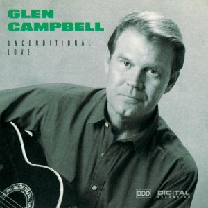 Glen Campbell的專輯Unconditional Love
