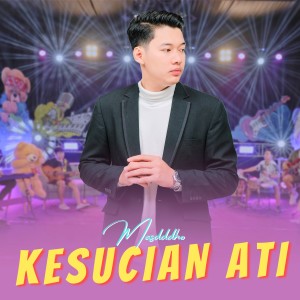 收聽Masdddho的Kesucian Ati歌詞歌曲