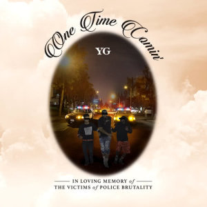 YG的專輯One Time Comin'