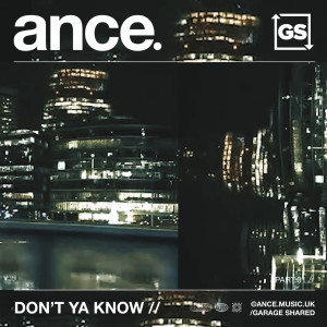 Listen to Don't Ya Know song with lyrics from ance.