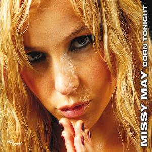 Missy May的專輯Born Tonight