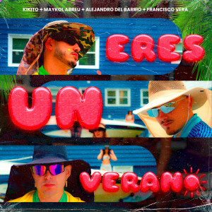 ดาวน์โหลดและฟังเพลง Eres un Verano พร้อมเนื้อเพลงจาก Maykol Abreu