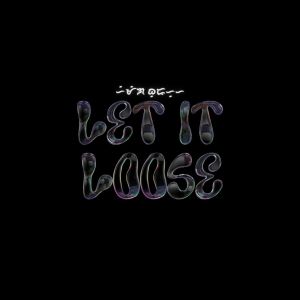 Album Let It Loose (Explicit) from Himig Borhuh