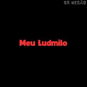 Album Meu Ludmilo from Sr Negão