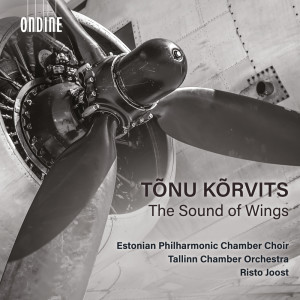 อัลบัม Tõnu Kõrvits: The Sound of Wings ศิลปิน Estonian Philharmonic Chamber Choir