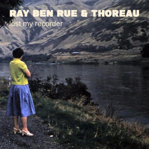 收听Ray Ben Rue的Lost my recorder歌词歌曲