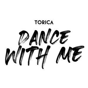 Torica的專輯Dance With Me (Explicit)