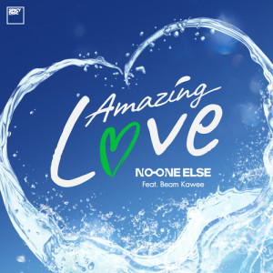 Dengarkan lagu Amazing Love nyanyian NO ONE ELSE dengan lirik