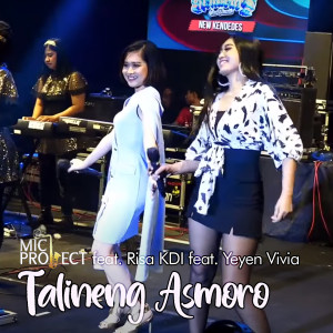 ดาวน์โหลดและฟังเพลง Talining Asmoro พร้อมเนื้อเพลงจาก Mic Project