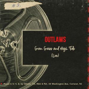 Outlaws的專輯Green Grass and High Tide (Live)