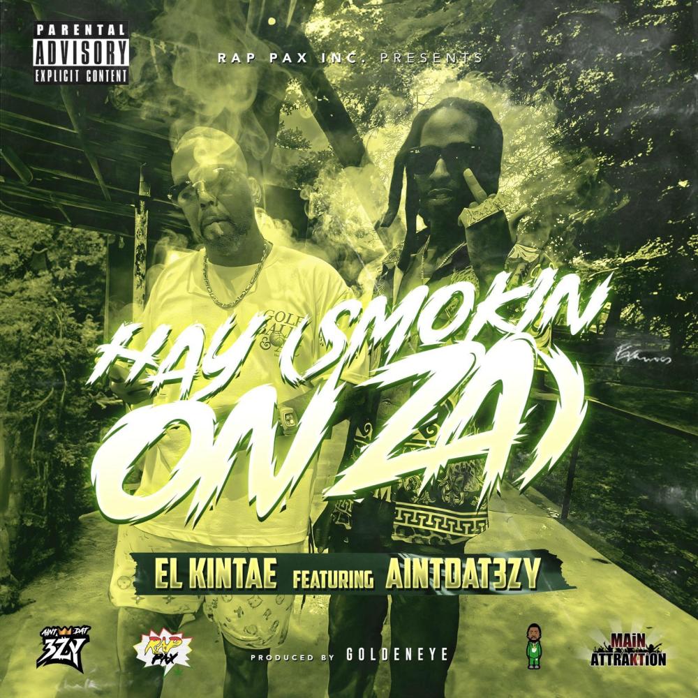 Hay (Smokin On Za) (feat. AintDat3zy) (Explicit)