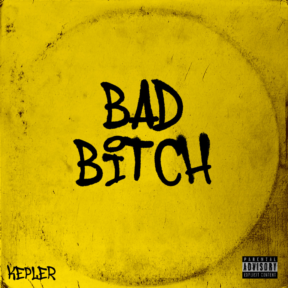 Bad Bitch (Explicit)