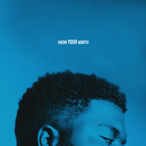 อัลบัม Know Your Worth ศิลปิน Khalid