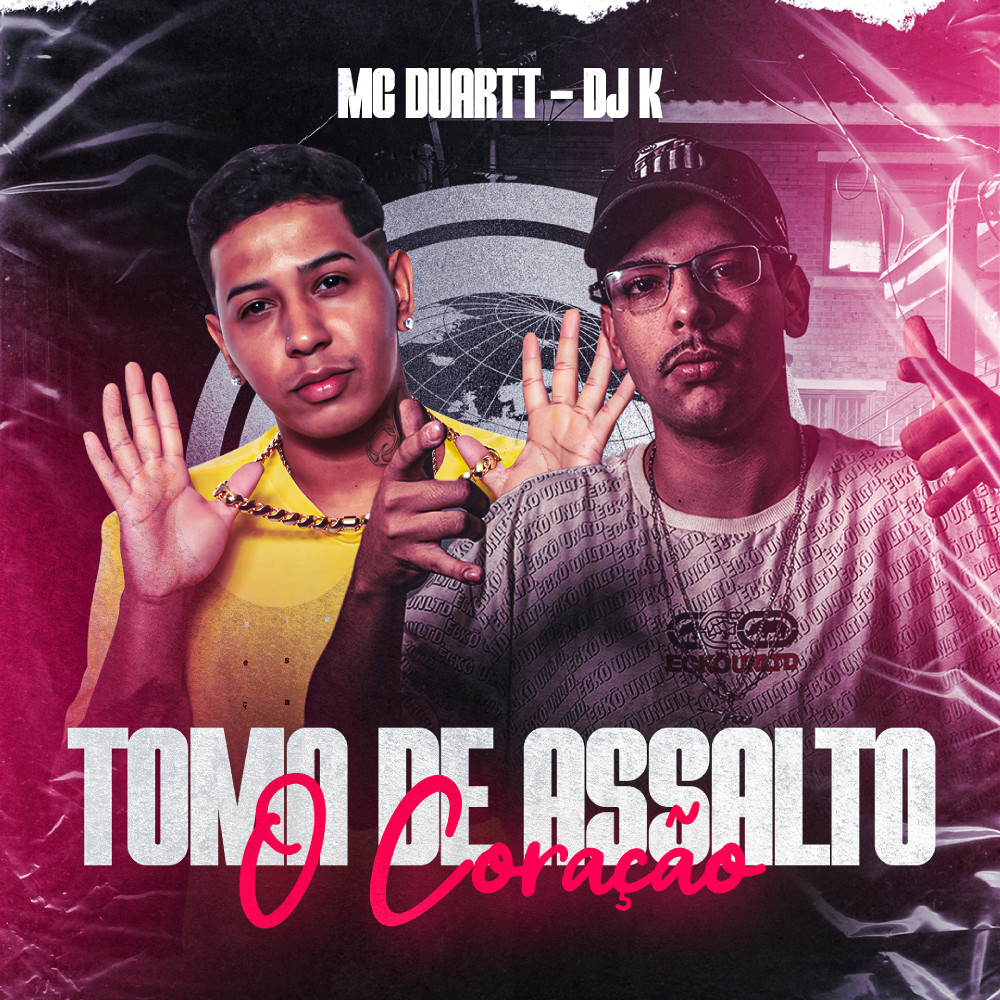 Toma de Assalto o Coração (feat. MC Duartt) (Explicit)