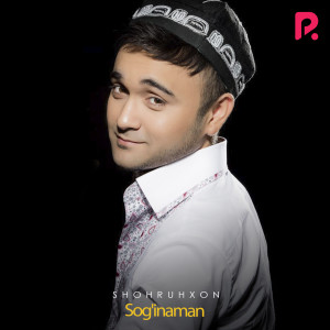 Listen to Sog'inaman song with lyrics from Shohruhxon