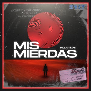 อัลบัม Mis Mierdas (Explicit) ศิลปิน Killah Man
