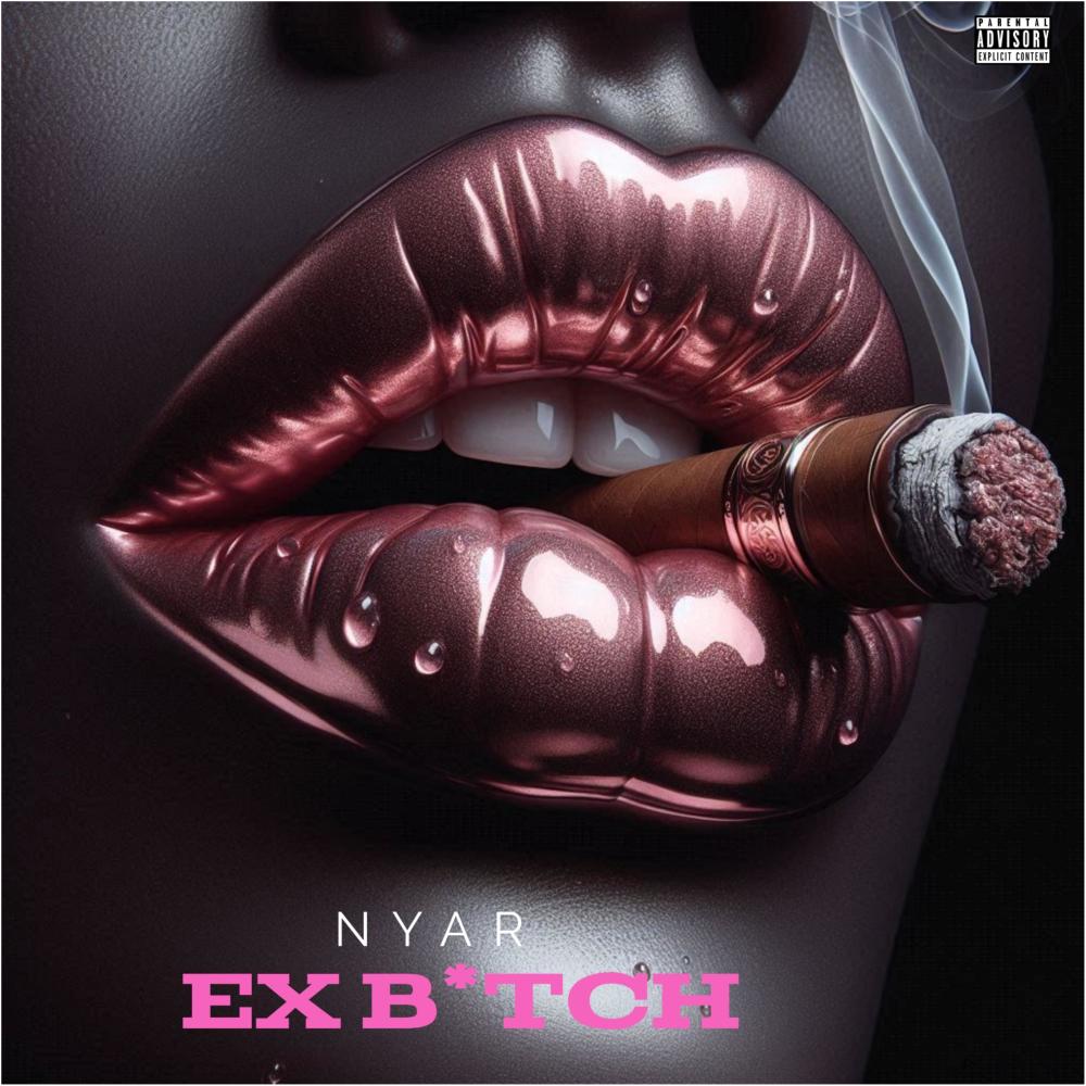 EX B*TCH (Explicit)