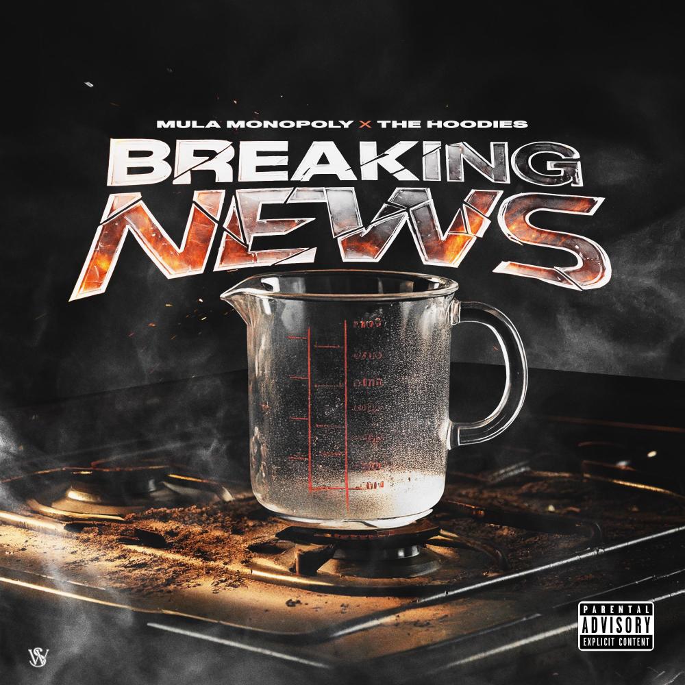 Breaking News (feat. The Hoodies) (Explicit)