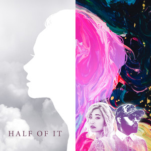 ดาวน์โหลดและฟังเพลง Half of It พร้อมเนื้อเพลงจาก Annalé