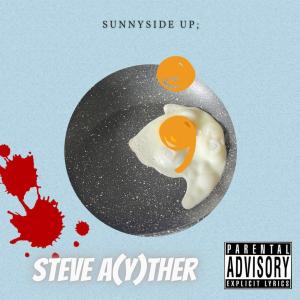 Steve Ather的專輯SUNNYSIDE UP (Explicit)