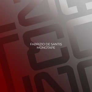 Fabrizio De Santis的专辑Monotape
